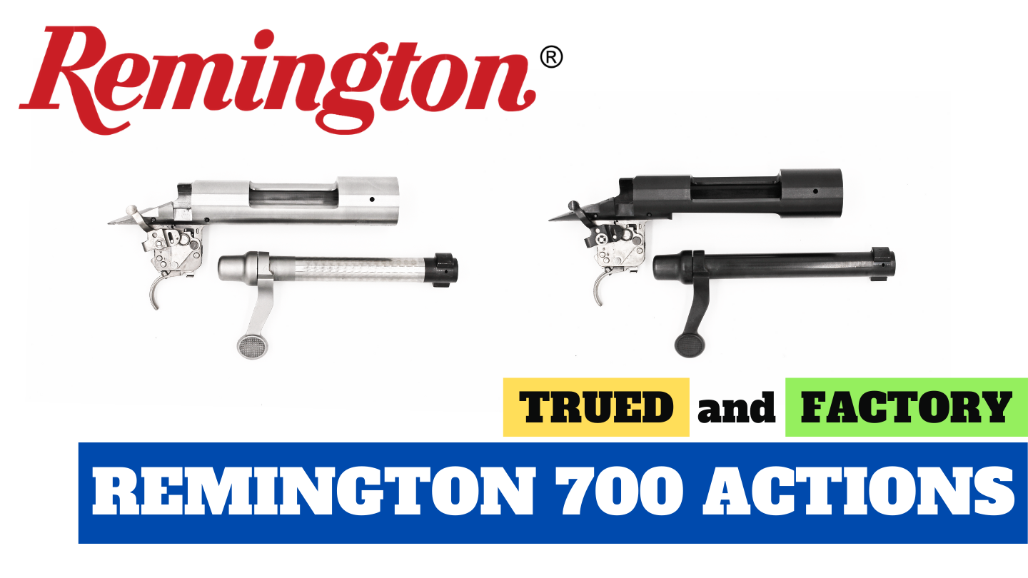 Northland Shooters Supply has Remington 700 Trued and Factory Actions