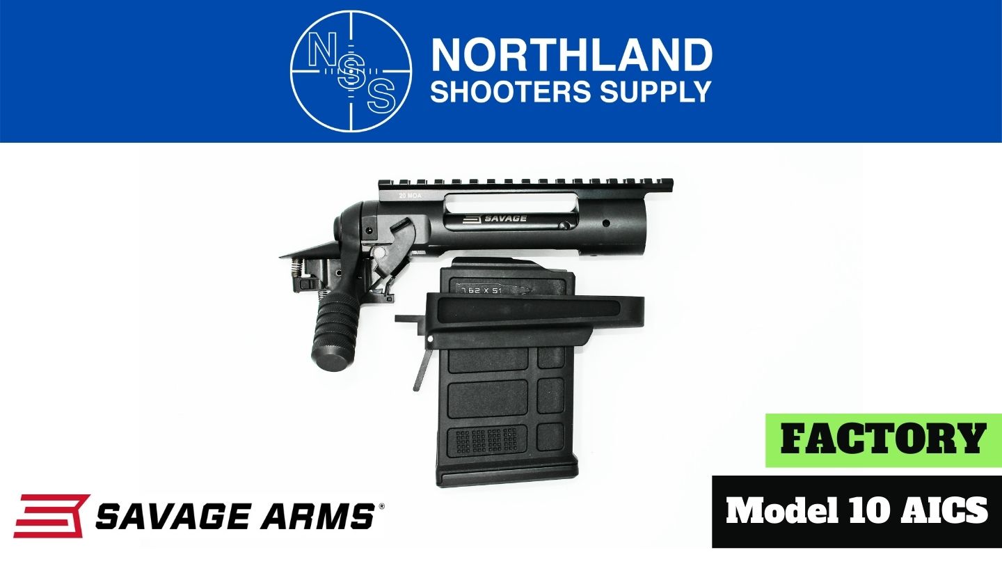 Northland Shooters Supply (NSS) has Savage Model 10 AICS actions