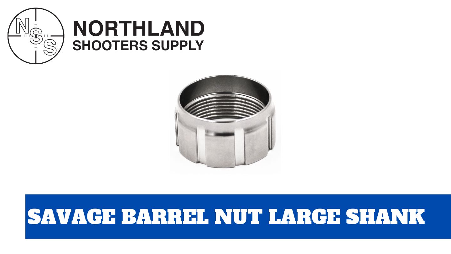 Savage Barrel Nut large shank